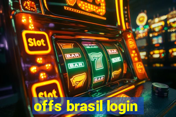 offs brasil login